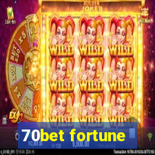 70bet fortune